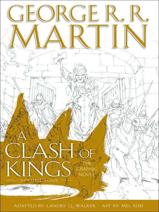 Title details for A Clash of Kings: The Graphic Novel, Volume 4 by George R. R. Martin - Available